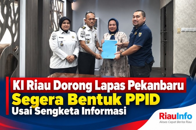 KI Riau Dorong Lapas Pekanbaru Segera Bentuk PPID Usai Sengketa Informasi 