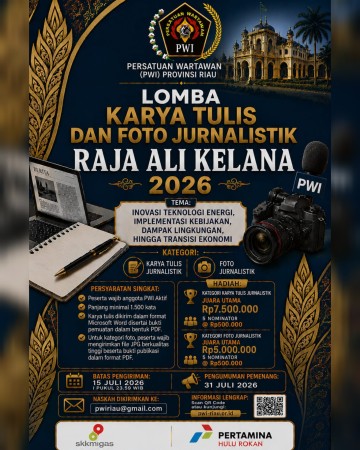 Deadline Penyerahan Lomba Karya Jurnalistik Raja Ali Kelana 2026, 15 Juli 2026