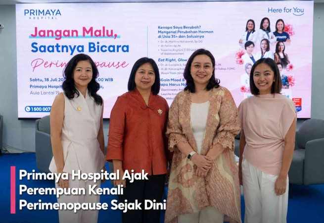 Primaya Hospital Ajak Perempuan Kenali Perimenopause Sejak Dini