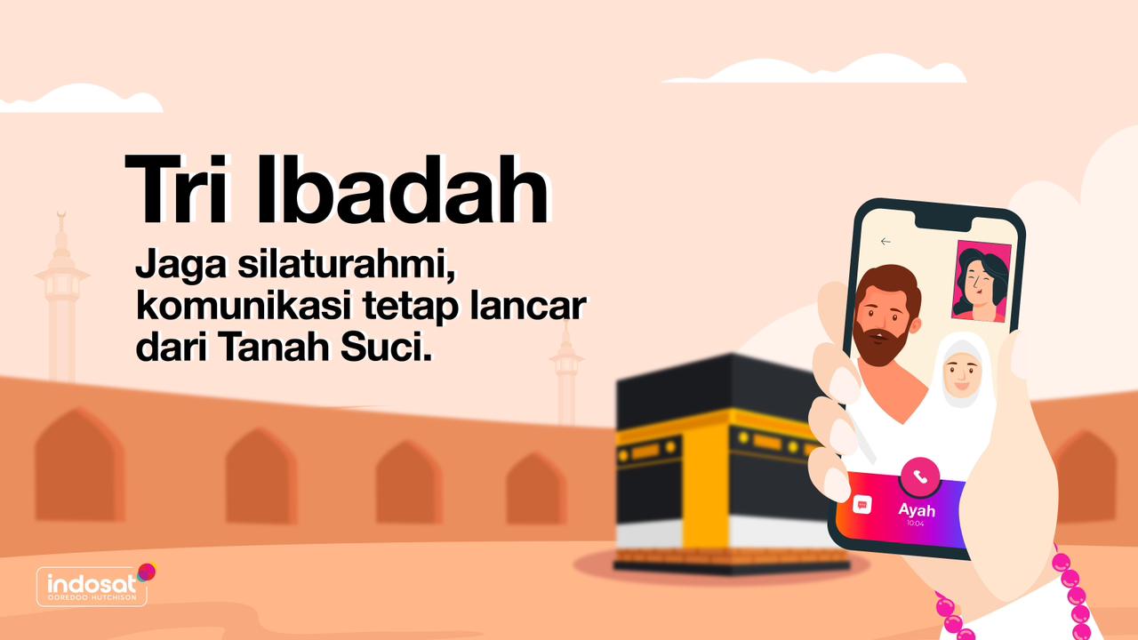 Indosat Hadirkan Paket Haji untuk Terus Terhubung dengan Keluarga Saat Beribadah