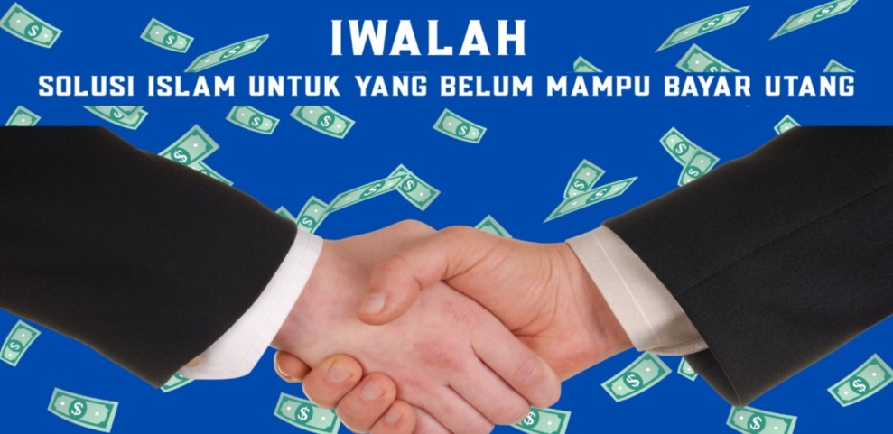 Kamu Belum Bisa Bayar Utang Sendiri? Yuk Cari Tau Apa itu Iwalah