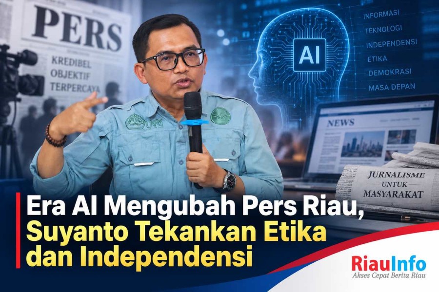 Era AI Mengubah Pers Riau, Suyanto Tekankan Etika dan Independensi