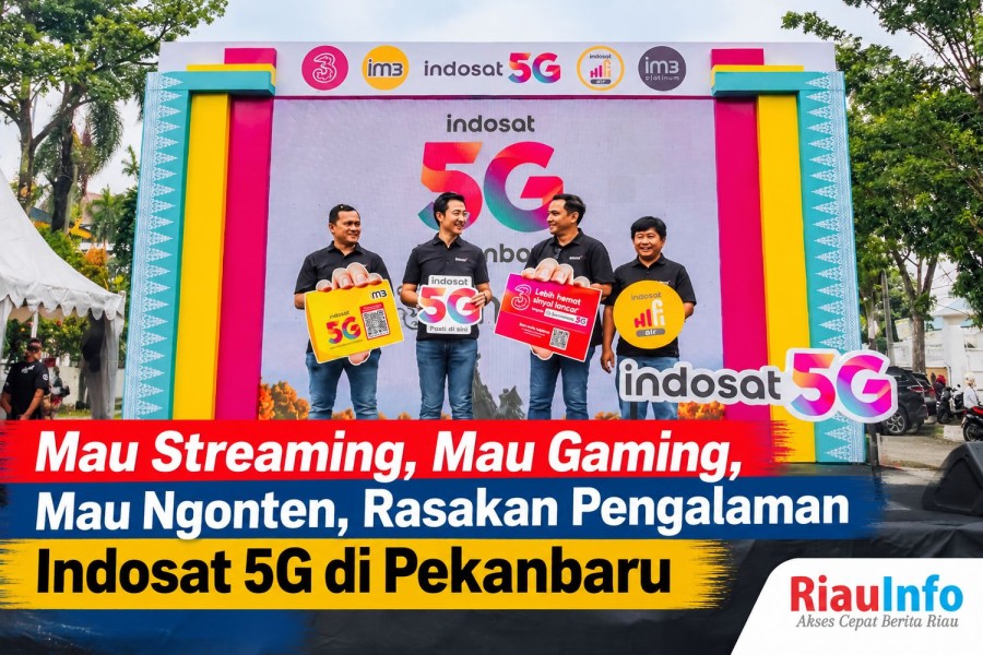 Mau Streaming, Mau Gaming, Mau  Ngonten, Rasakan Pengalaman Indosat  5G di Pekanbaru