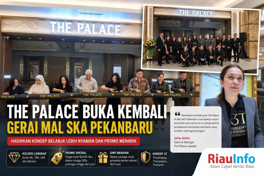 The Palace Buka Kembali Gerai Mal SKA Pekanbaru, Hadirkan Konsep Belanja Lebih Nyaman