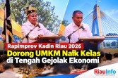 Rapimprov Kadin Riau 2026 Dorong UMKM Naik Kelas di Tengah Gejolak Ekonomi 