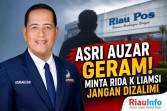 Asri Auzar Geram, Minta Rida K Liamsi Jangan Dizalimi 