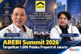 AREBI Summit 2026 Targetkan 1.000 Pelaku Properti di Jakarta 