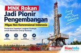 MNK Rokan Jadi Pionir Pengembangan Migas Non Konvensional Indonesia 