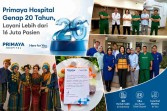 Primaya Hospital Genap 20 Tahun, Layani Lebih dari 16 Juta Pasien