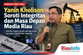 Yanin Kholison Soroti Integritas dan Masa Depan Media Riau